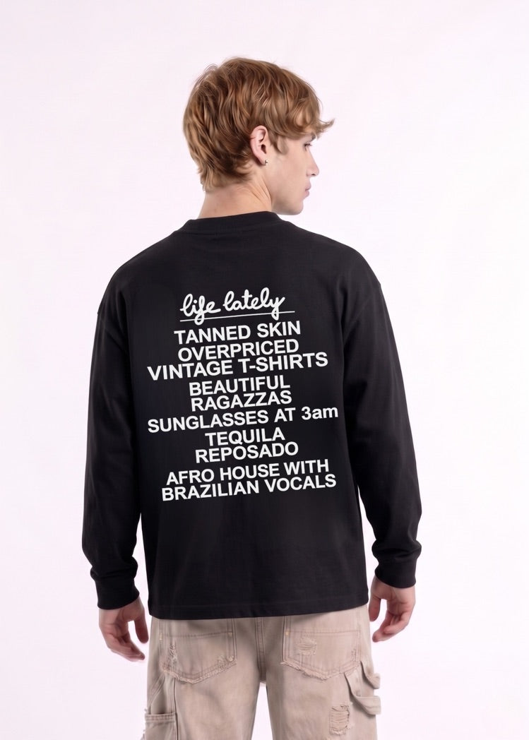 LIFE LATELY I LONG SLEEVE