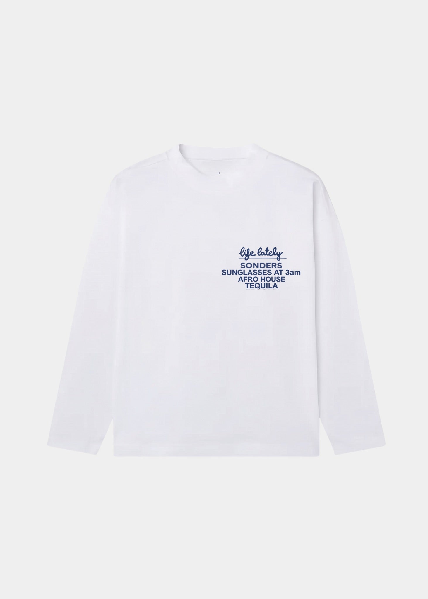 LIFE LATELY I LONG SLEEVE